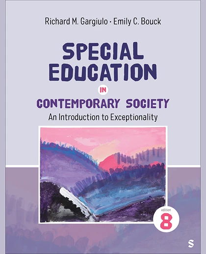 Special Education in Contemporary Society: An Introduction to Exceptionality, 8th Edition