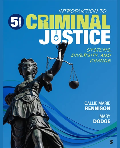 Introduction to Criminal Justice: Systems, Diversity, and Change, 5th Edition