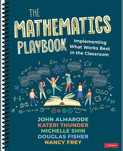 The Mathematics Playbook: Implementing What Works Best in the Classroom, 1st Edition