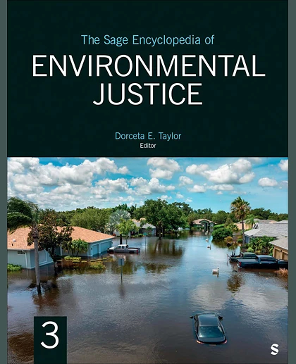 The SAGE Encyclopedia of Environmental Justice, 1st Edition