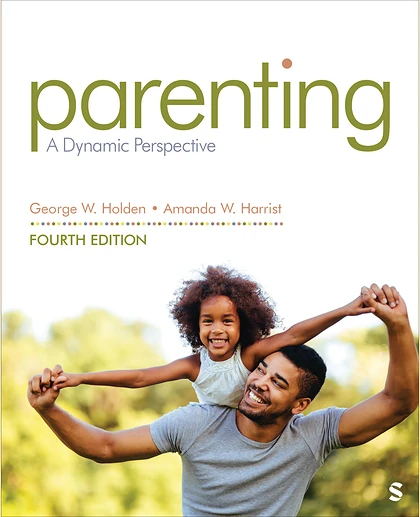 Parenting: A Dynamic Perspective, 4th Edition