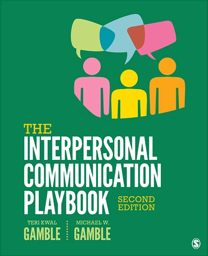 The Interpersonal Communication Playbook, 2nd Edition