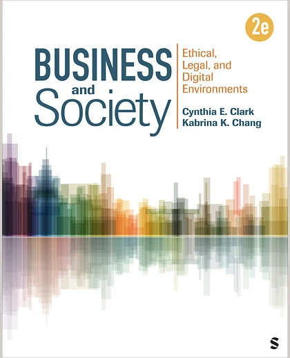 Business and Society: Ethical, Legal, and Digital Environments, 2nd Edition