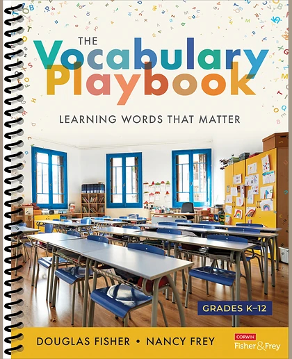 The Vocabulary Playbook: Learning Words That Matter, K-12, 1st Edition