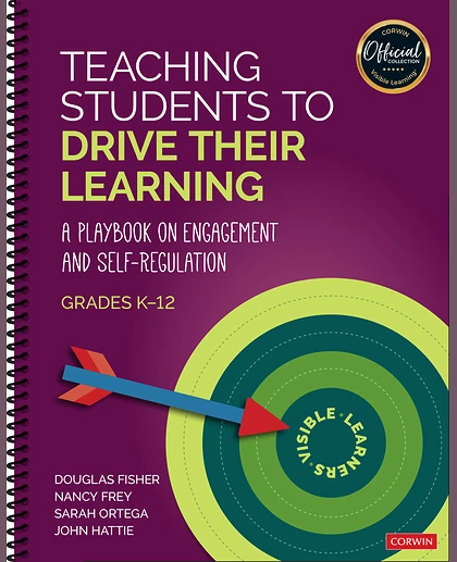 Teaching Students to Drive Their Learning: A Playbook on Engagement and Self-Regulation, K-12, 1st Edition