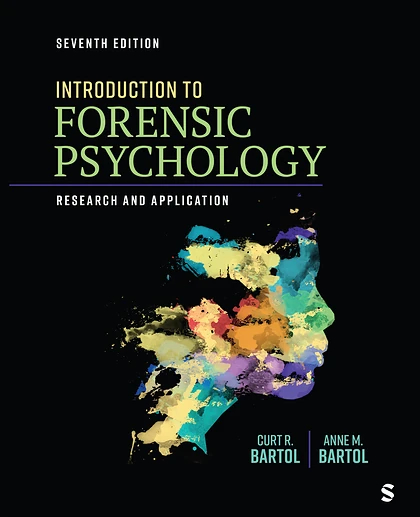 Introduction to Forensic Psychology: Research and Application, 7th Edition