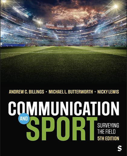 Communication and Sport: Surveying the Field, 5th Edition
