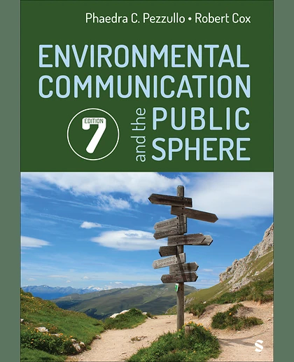 Environmental Communication and the Public Sphere, 7th Edition
