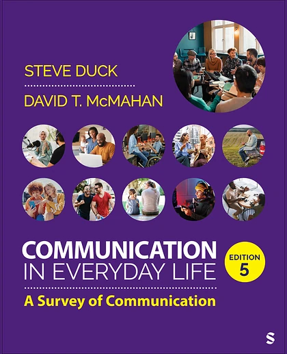 Communication in Everyday Life: A Survey of Communication, 5th Edition