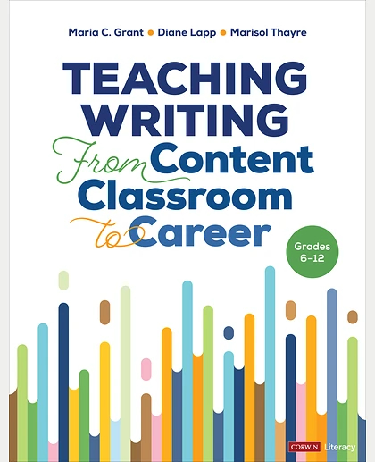 Teaching Writing From Content Classroom to Career, Grades 6-12, 1st Edition
