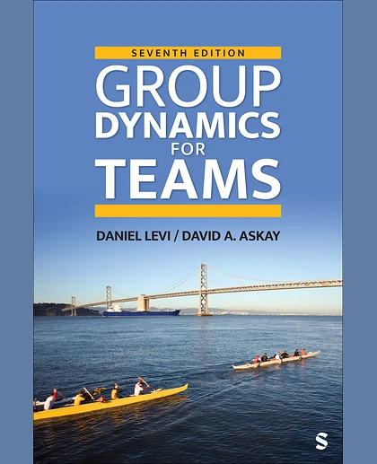 Group Dynamics for Teams, 7th Edition