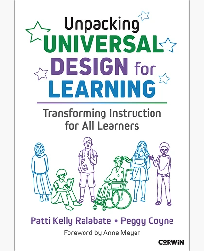 Unpacking Universal Design for Learning: Transforming Instruction for All Learners, 1st Edition