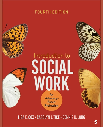 Introduction to Social Work: An Advocacy-Based Profession, 4th Edition