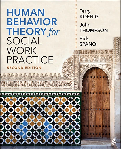 Human Behavior Theory for Social Work Practice, 2nd Edition