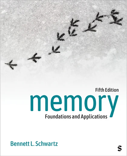Memory: Foundations and Applications, 5th Edition