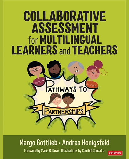 Collaborative Assessment for Multilingual Learners and Teachers: Pathways to Partnerships, 1st Edition