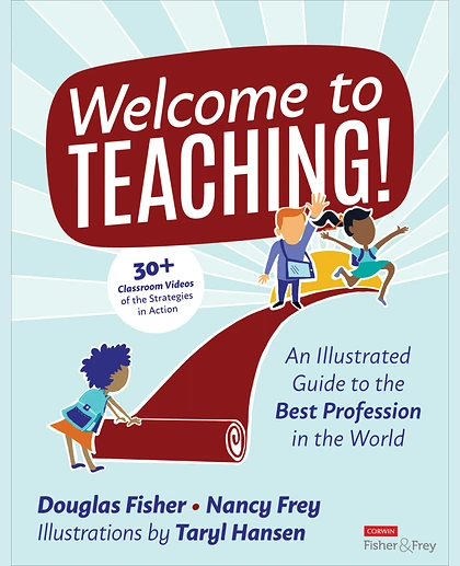 Welcome to Teaching!: An Illustrated Guide to the Best Profession in the World, 1st Edition