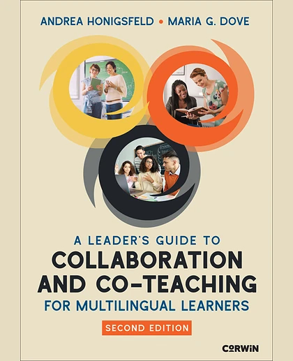 A Leader′s Guide to Collaboration and Co-Teaching for Multilingual Learners, 2nd Edition