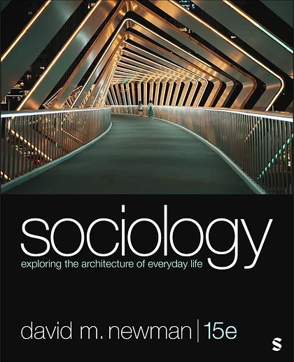 Sociology: Exploring the Architecture of Everyday Life, 15th Edition