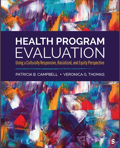 Health Program Evaluation: Using a Culturally Responsive, Racialized, and Equity Perspective, 1st Edition