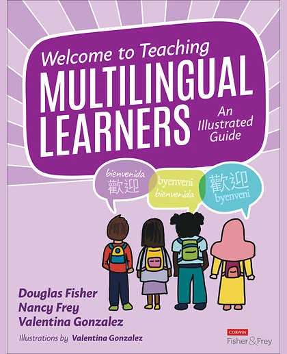 Welcome to Teaching Multilingual Learners!: An Illustrated Guide, 1st Edition