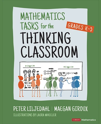 Mathematics Tasks for the Thinking Classroom, Grades K-5, 1st Edition