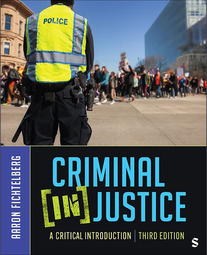 Criminal (In)Justice: A Critical Introduction, 3rd Edition