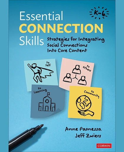 Essential Connection Skills, K-6: Strategies for Integrating Social Connections Into Core Content, 1st Edition