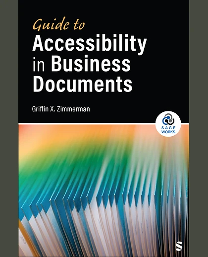 Guide to Accessibility in Business Documents, 1st Edition