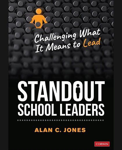 Standout School Leaders: Challenging What It Means to Lead, 1st Edition