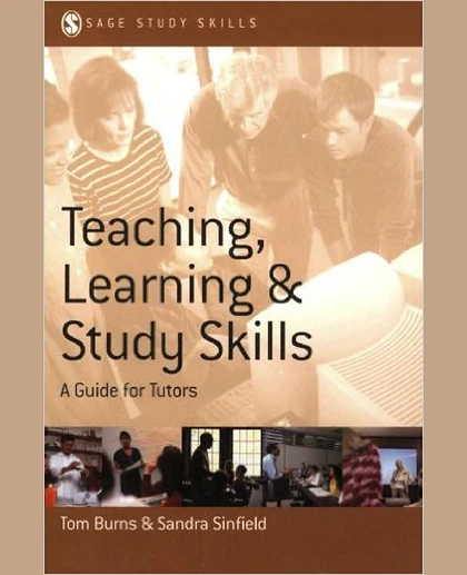 Teaching, Learning and Study Skills: A Guide for Tutors
