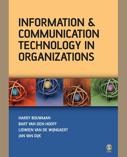 Information and Communication Technology in Organizations: Adoption, Implementation, Use and Effects, 1st Edition