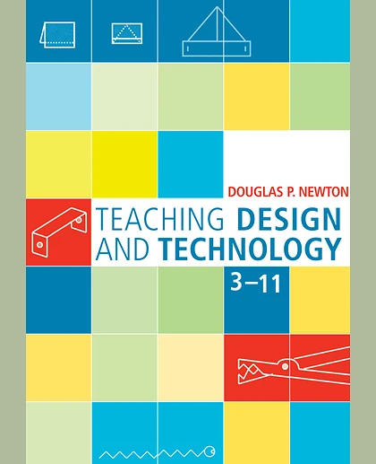 Teaching Design and Technology 3 - 11