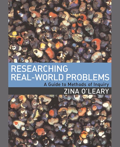 Researching Real-World Problems: A Guide to Methods of Inquiry