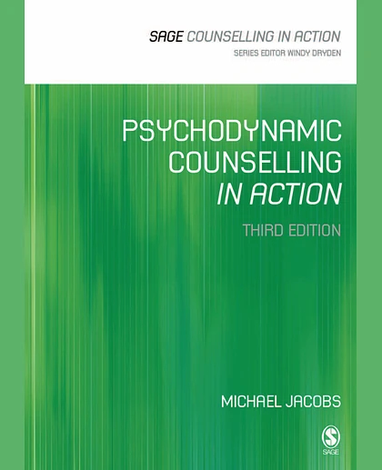 Psychodynamic Counselling in Action, 3rd Edition