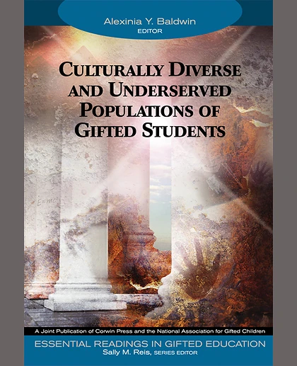 Culturally Diverse and Underserved Populations of Gifted Students, 1st Edition