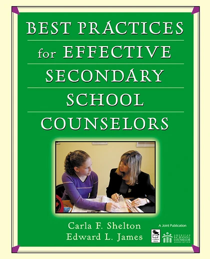 Best Practices for Effective Secondary School Counselors