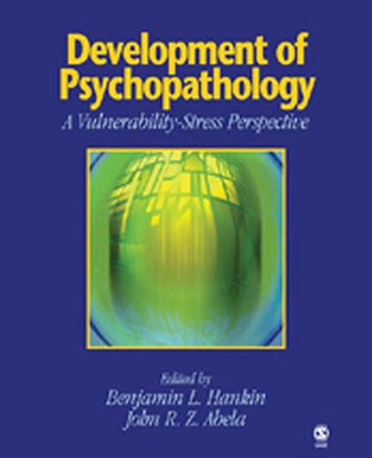 Development of Psychopathology: A Vulnerability-Stress Perspective, 1st Edition