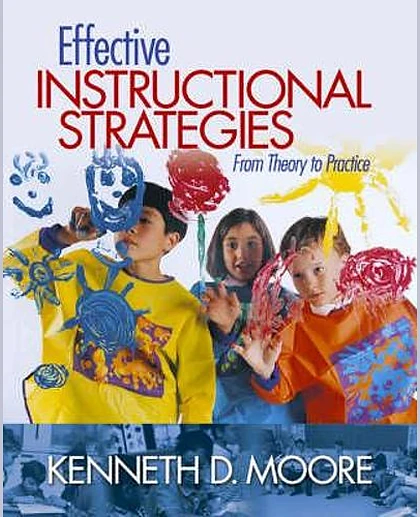 Effective Instructional Strategies: From Theory to Practice