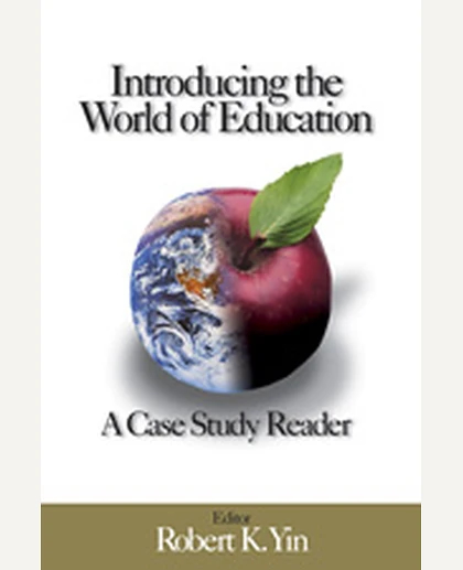 Introducing the World of Education: A Case Study Reader, 1st Edition