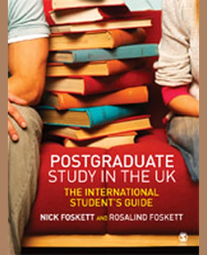 Postgraduate Study in the UK: The International Student′s Guide, 1st Edition
