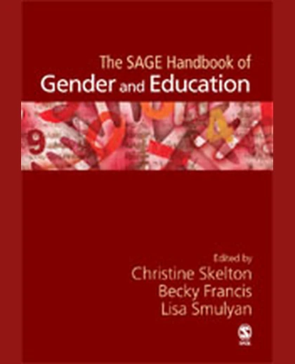 The SAGE Handbook of Gender and Education, 1st Edition