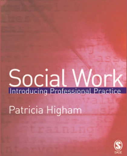 Social Work: Introducing Professional Practice