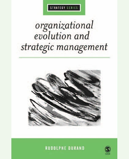 Organizational Evolution and Strategic Management