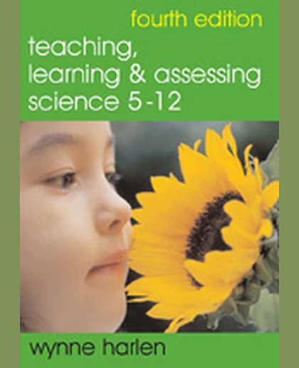 Teaching, Learning and Assessing Science 5 - 12, 4th Edition