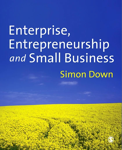 Enterprise, Entrepreneurship and Small Business, 1st Edition
