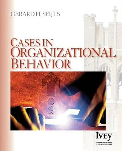 Cases in Organizational Behavior, 1st Edition