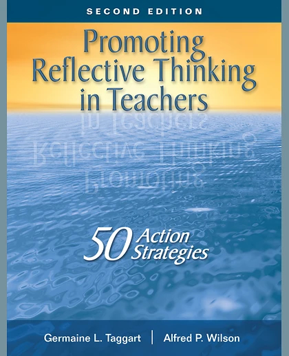 Promoting Reflective Thinking in Teachers: 50 Action Strategies