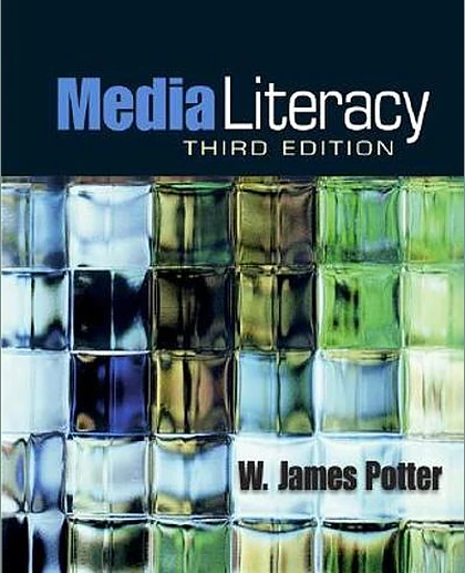 Media Literacy, 3rd Edition