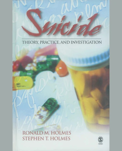 Suicide: Theory, Practice and Investigation